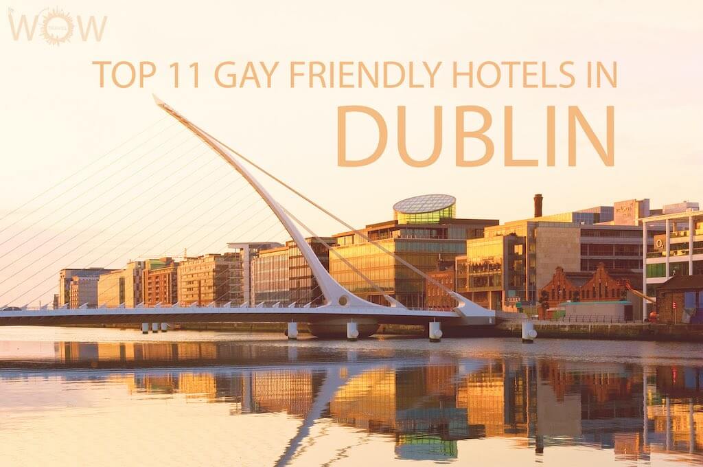 Los 11 Mejores Hoteles Gay Friendly de Dublín