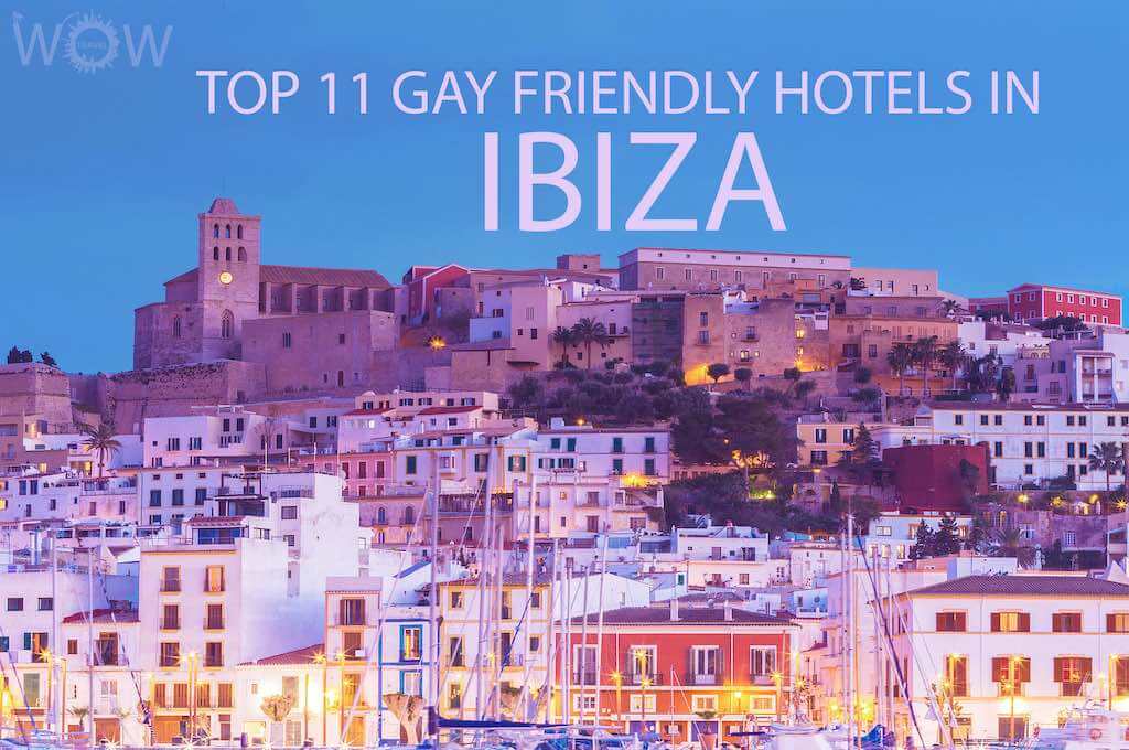 Los 11 Mejores Hoteles Gay Friendly En Ibiza