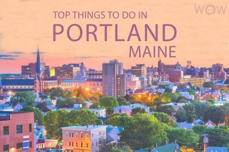 Top 20 Things To Do In Portland, Maine
