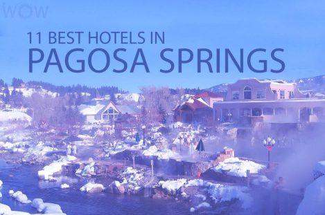 11 Best Hotels In Pagosa Springs