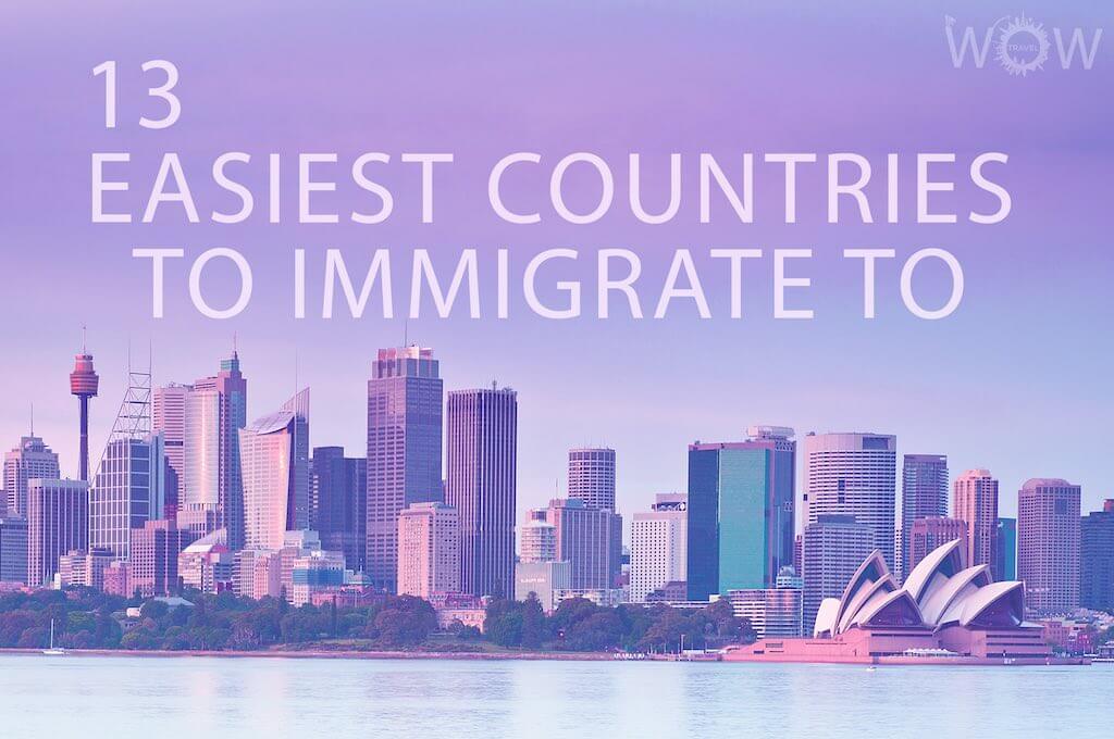 13 Países a Los que es Más Fácil Inmigrar