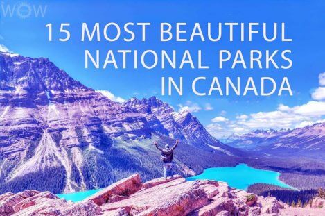 15 Most Beautiful National Parks in Canada