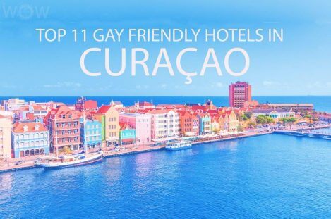 Top 11 Gay Friendly Hotels In Curacao