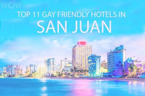 Top 11 Gay Friendly Hotels In San Juan, Puerto Rico