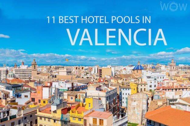 11 Best Hotel Pools In Valencia
