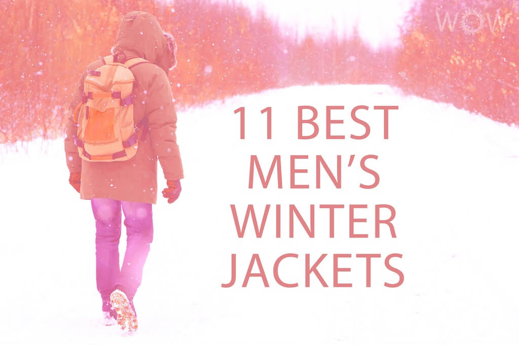 11 Best Men's Winter Jackets