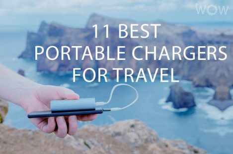 11 Best Portable Chargers For Travel