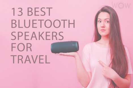 13 Best Bluetooth Speakers For Travel