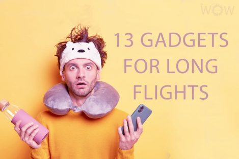 13 Gadgets For Long Flights