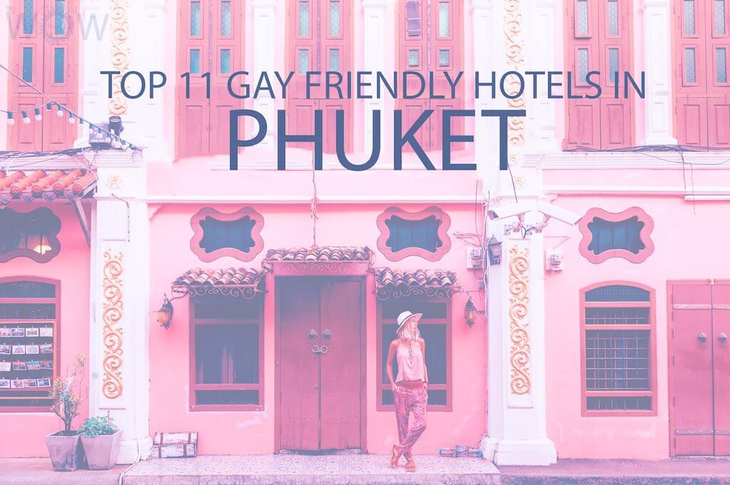 Los 11 mejores hoteles gay friendly en Phuket