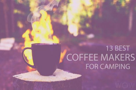 13 Best Coffee Makers for Camping