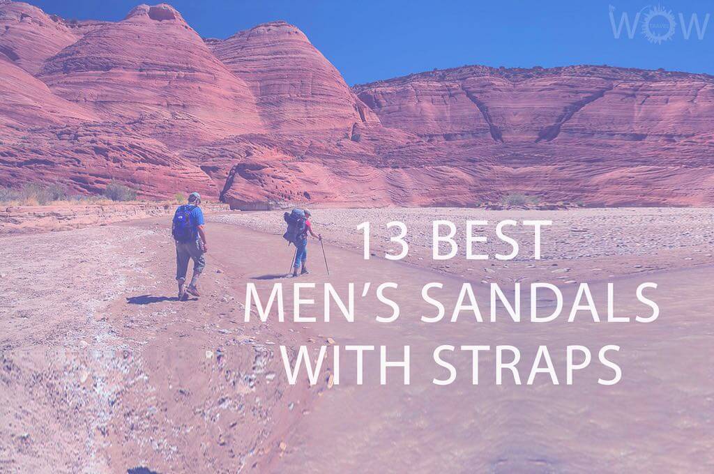 13 Best Men's Sandals With Straps