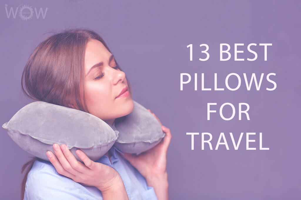 13 Best Pillows For Travel