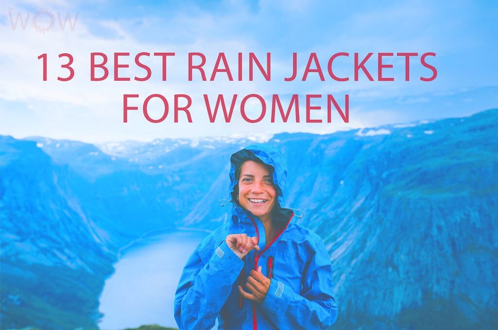 13 Best Rain Jackets For Women
