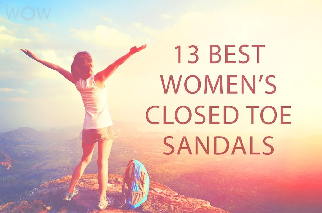 13 Best Women's Closed Toe Sandals