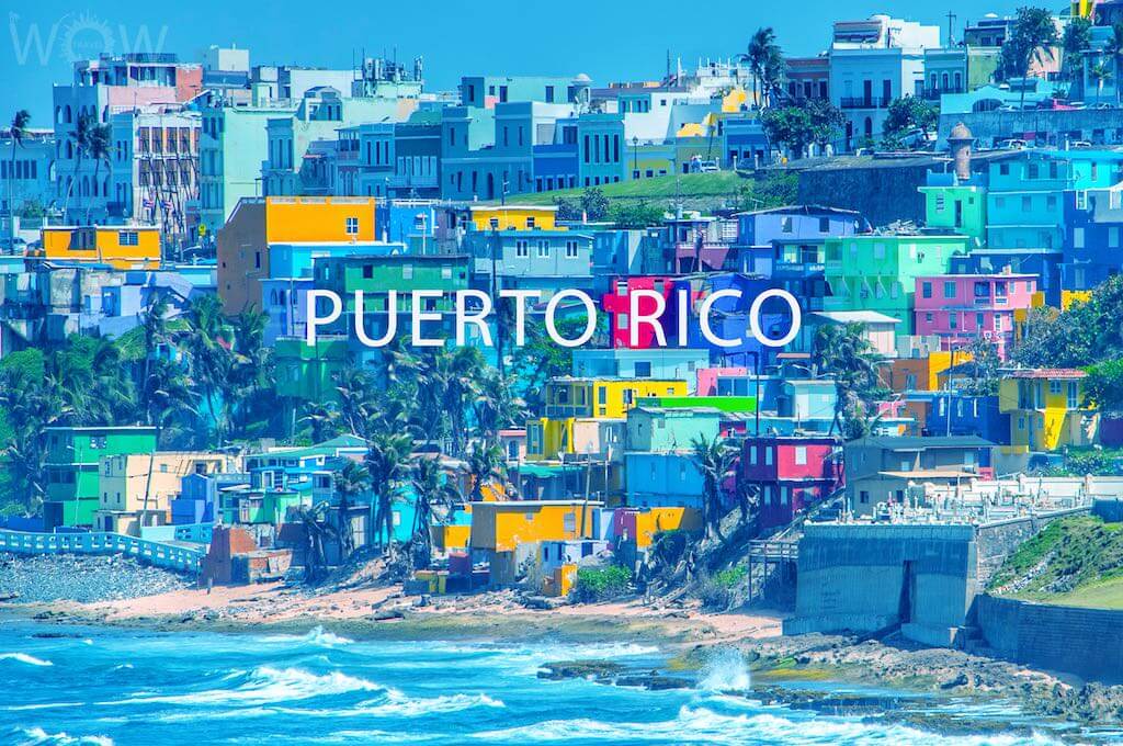Puerto Rico Travel Guide Wow Travel