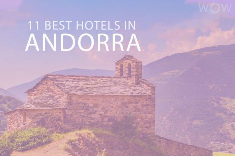 11 Best Hotels in Andorra