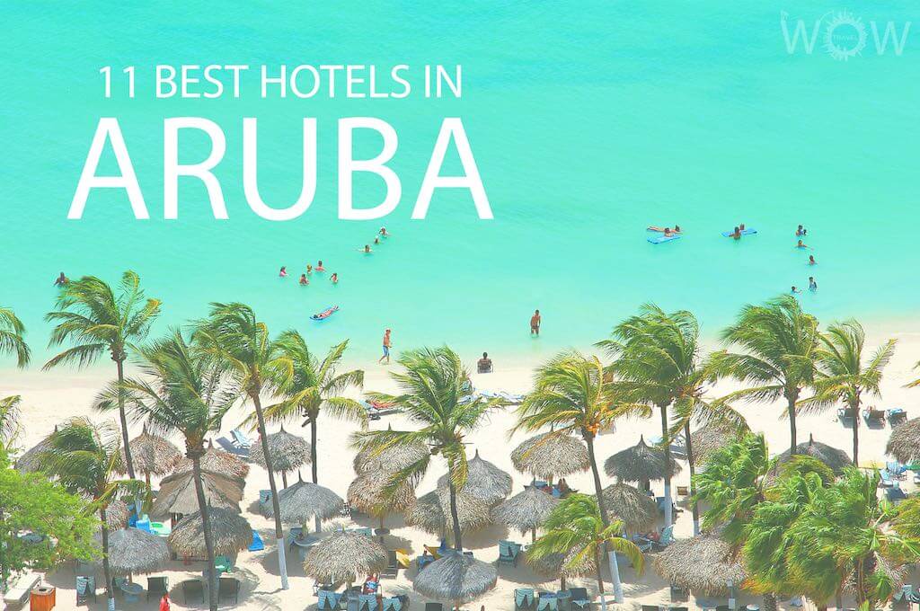 Los 11 Mejores Hoteles En Aruba