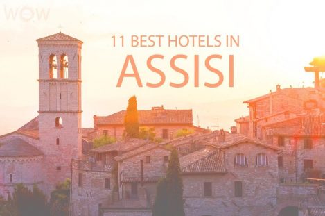 11 Best Hotels in Assisi