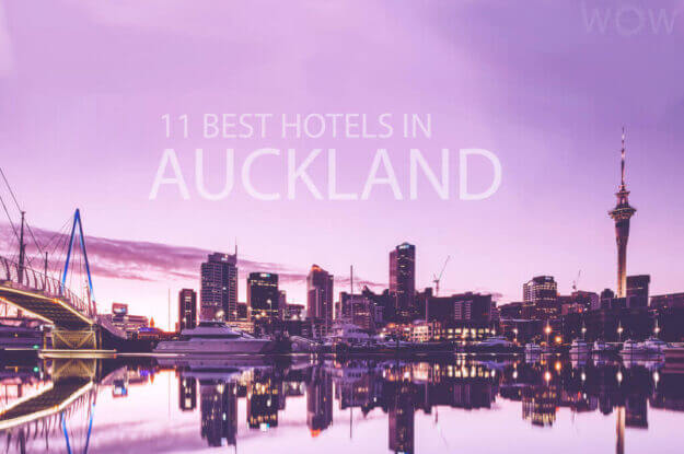 11 Best Hotels in Auckland