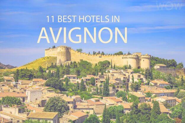 11 Best Hotels in Avignon