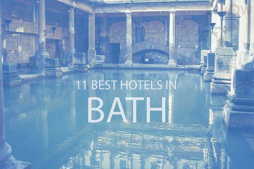11 Best Hotels in Bath