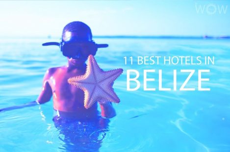 11 Best Hotels in Belize