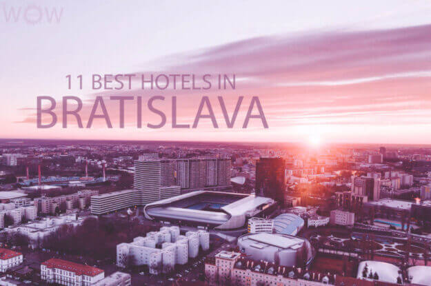 11 Best Hotels in Bratislava
