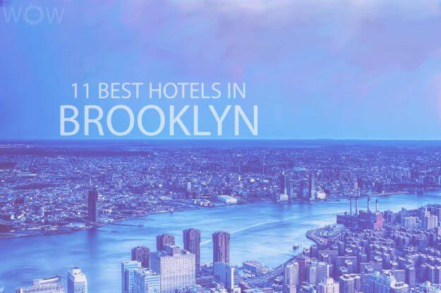 11 Best Hotels in Brooklyn