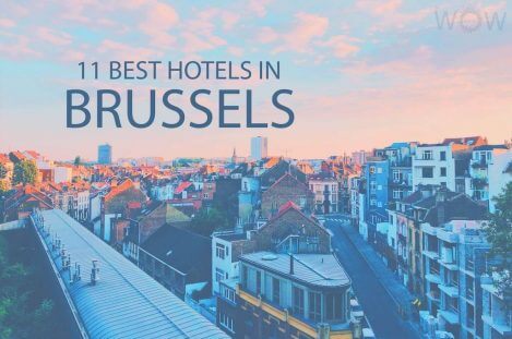 11 Mejores Hoteles en Bruselas