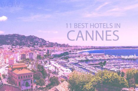 11 Best Hotels in Cannes