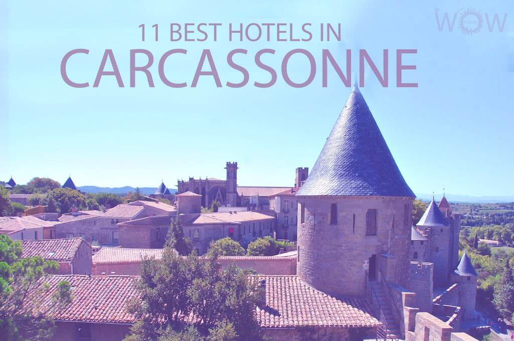11 Best Hotels in Carcassonne