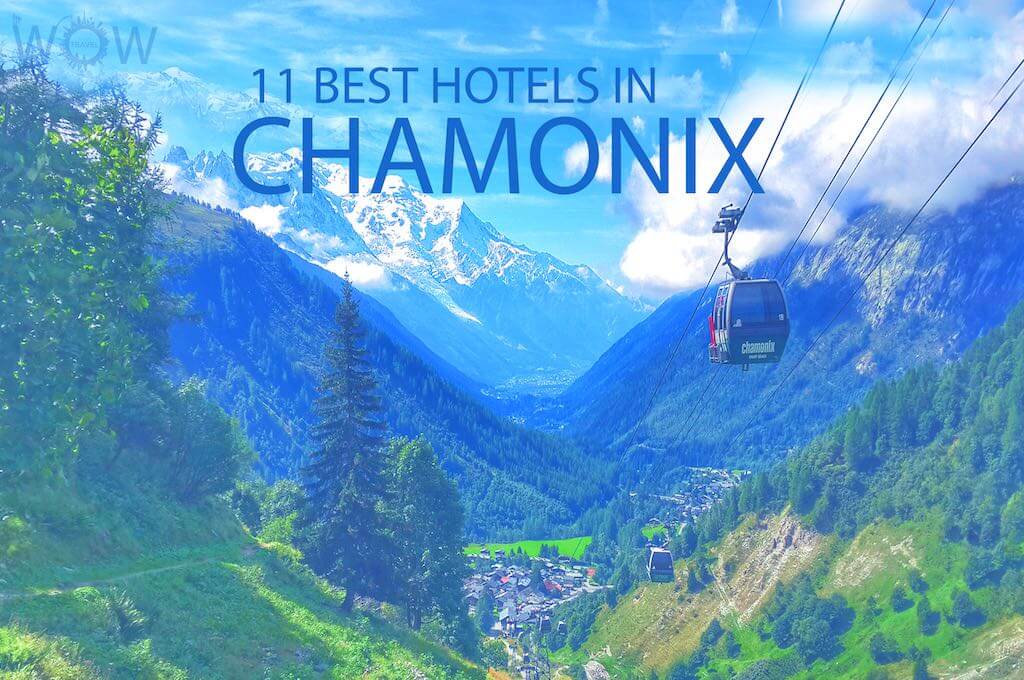 11 Best Hotels in Chamonix