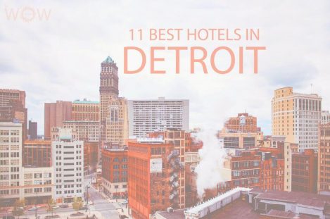 11 Best Hotels in Detroit