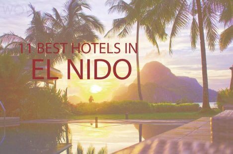 11 Best Hotels in El Nido