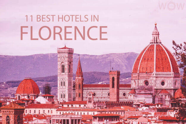 11 Best Hotels in Florence