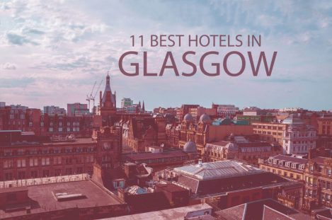 11 Best Hotels in Glasgow