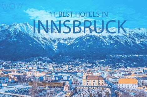 11 Best Hotels in Innsbruck