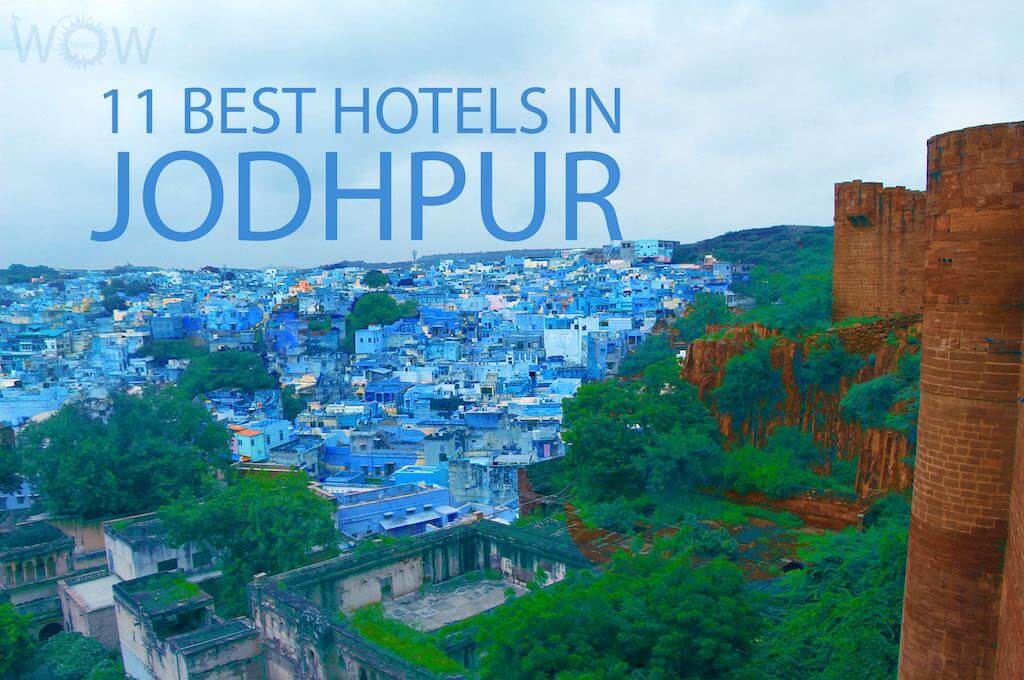 11 Best Hotels in Jodhpur