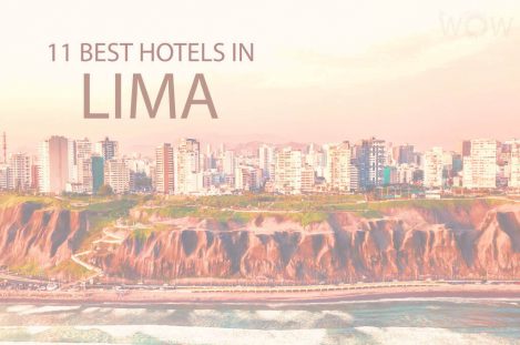 11 mejores hoteles en Lima