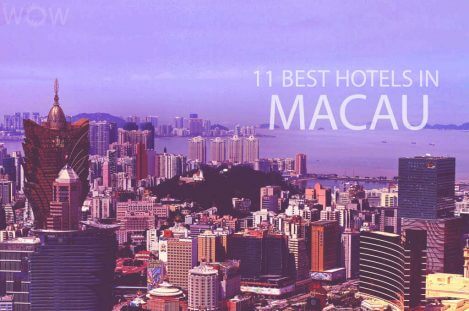 11 Best Hotels in Macau