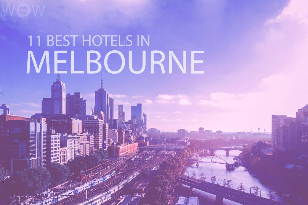 11 Best Hotels in Melbourne
