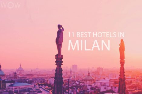 Los 11 Mejores Hoteles en Milán