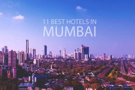 11 Best Hotels in Mumbai