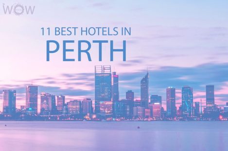 11 Best Hotels in Perth