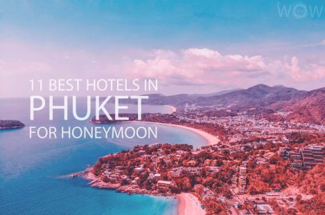 11 Best Hotels in Phuket for Honeymoon