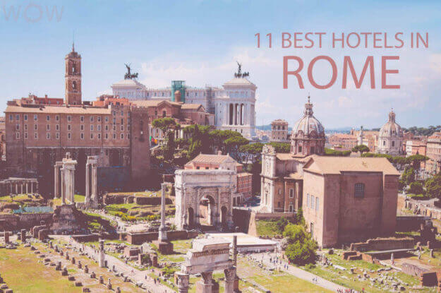 11 Best Hotels in Rome