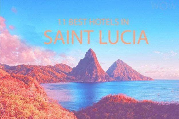 11 Best Hotels in Saint Lucia