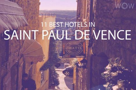 11 Best Hotels in Saint Paul De Vence