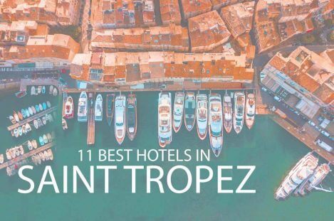 Los 11 Mejores Hoteles de Saint Tropez